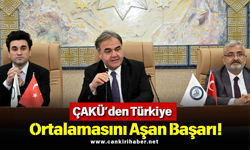 ÇAKÜ’den Türkiye Ortalamasını Aşan Başarı!