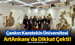 Çankırı Karatekin Üniversitesi ArtAnkara’da Dikkat Çekti!