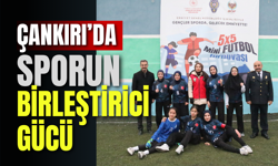 Çankırı’da Sporun Birleştirici Gücü