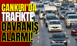 Çankırı'da Trafikte Davranış Alarmı!