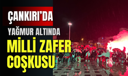 Çankırı’da Yağmur Altında Milli Zafer Coşkusu