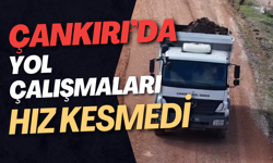 Çankırı’da Yol Çalışmaları Hız Kesmedi