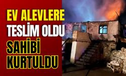 Ev Alevlere Teslim Oldu, Sahibi Kurtuldu