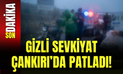 Gizli Sevkiyat Çankırı’da Patladı!