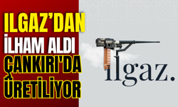 Ilgaz’dan İlham Aldı, Çankırı'da Üretiliyor