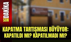 Kapatma Tartışması Büyüyor: Kapatıldı mı? Kapatılmadı mı?