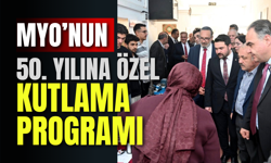 MYO’nun 50. Yılına Özel Kutlama Programı