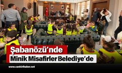 Şabanözü’nde Minik Misafirler Belediye’de