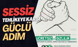 Sessiz Tehlikeye Karşı Güçlü Adım