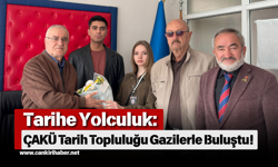 Tarihe Yolculuk: ÇAKÜ Tarih Topluluğu Gazilerle Buluştu!