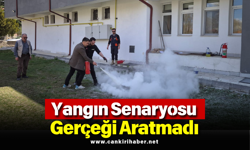 Yangın Senaryosu Gerçeği Aratmadı