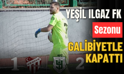 Yeşil Ilgaz FK Sezonu Galibiyetle Kapattı