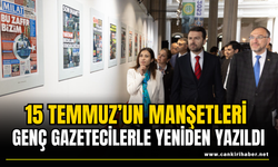 15 Temmuz’un Manşetleri Genç Gazetecilerle Yeniden Yazıldı