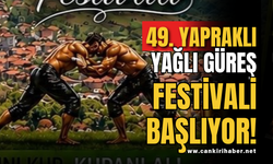 49. Yapraklı Yağlı Güreş Festivali Başlıyor!
