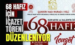 68 Hafız İçin İcazet Töreni Düzenleniyor
