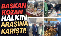 Başkan Kozan Halkın Arasına Karıştı!