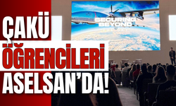ÇAKÜ Öğrencileri ASELSAN’da!