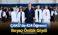 ÇAKÜ’de 424 Öğrenci Beyaz Önlük Giydi