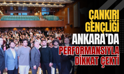 Çankırı Gençliği Ankara’da Performansıyla Dikkat Çekti