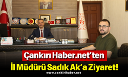 Çankırı Haber.net’ten İl Müdürü Sadık Ak’a Ziyaret!