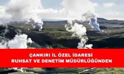 ÇANKIRI İL ÖZEL İDARESİ  RUHSAT VE DENETİM MÜDÜRLÜĞÜNDEN