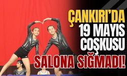 Çankırı’da 19 Mayıs Coşkusu Salona Sığmadı!