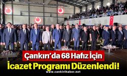 Çankırı’da 68 Hafız İçin İcazet Programı Düzenlendi!