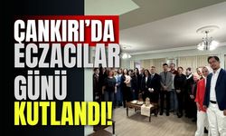 Çankırı’da Eczacılar Günü Kutlandı!