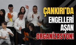 Çankırı'da Engelleri Aşan Organizasyon!