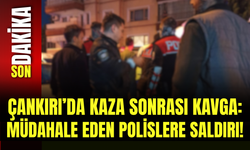Çankırı’da Kaza Sonrası Kavga: Müdahale Eden Polislere Saldırı!