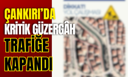 Çankırı’da Kritik Güzergâh Trafiğe Kapandı