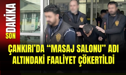 Çankırı’da “Masaj Salonu” Adı Altındaki Faaliyet Çökertildi