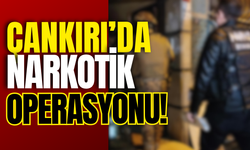 Çankırı’da Narkotik Operasyonu!