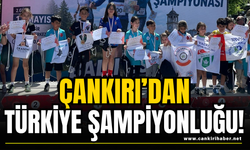 Çankırı’dan Türkiye Şampiyonluğu!