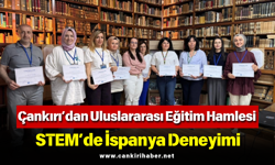 Çankırı’dan Uluslararası Eğitim Hamlesi: STEM’de İspanya Deneyimi