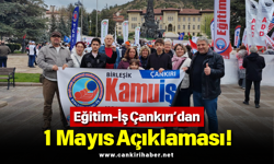 Eğitim-İş Çankırı’dan 1 Mayıs Açıklaması!