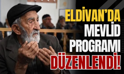 Eldivan’da Mevlid Programı Düzenlendi!