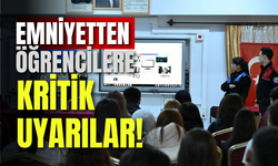 Emniyetten Öğrencilere Kritik Uyarılar!