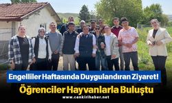 Engelliler Haftasında Duygulandıran Ziyaret! Öğrenciler Hayvanlarla Buluştu