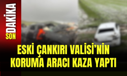 Eski Çankırı Valisi’nin Koruma Aracı Kaza Yaptı