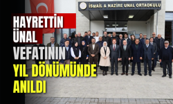 Hayrettin Ünal Vefatının Yıl Dönümünde Anıldı