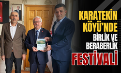 Karatekin Köyü’nde Birlik ve Beraberlik Festivali