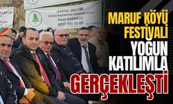 Maruf Köyü Festivali Yoğun Katılımla Gerçekleşti