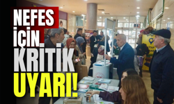 Nefes İçin Kritik Uyarı!