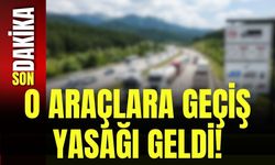 O Araçlara Geçiş Yasağı Geldi!