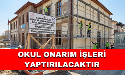 OKUL ONARIM İŞLERİ YAPTIRILACAKTIR