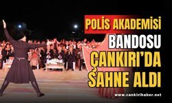 Polis Akademisi Bandosu Çankırı’da Sahne Aldı
