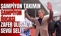 Şampiyon Takımın Şampiyon Hocası: Zafer Ulusal’a Sevgi Seli