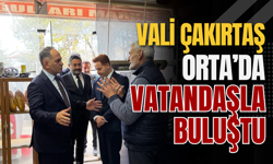 Vali Çakırtaş Orta’da Vatandaşla Buluştu