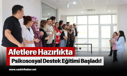 Afetlere Hazırlıkta Psikososyal Destek Eğitimi Başladı!